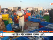 Trujillo: estos son los precios del pescado ante Semana Santa en terminal pesquero de Buenos Aires