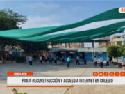 Chiclayo: piden reconstrucción y acceso a internet en colegio