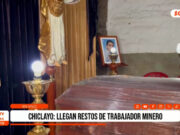 Chiclayo: llegan restos de trabajador minero secuestrado y asesinado en Pataz