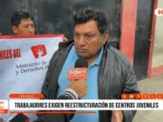 Trujillo: trabajadores exigen reconstrucción de centros juveniles