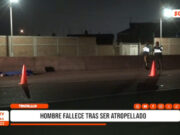 Trujillo: hombre fallece tras ser atropellado