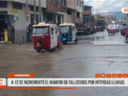 Cajamarca: a 12 se incrementó el número de fallecidos por intensas lluvias