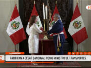 La Libertad: ratifican a César Sandoval como ministro de Transportes