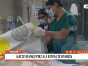 Chiclayo: más de 50 pacientes a la espera de un riñón