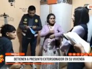 Alto Trujillo: detienen a presunto extorsionador en su vivienda