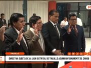 Trujillo: Junta electa de la Liga Distrital de Trujillo asumió oficialmente el cargo