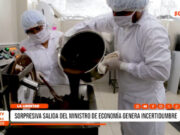 La Libertad: sorpresiva salida del ministro de Economía genera incertidumbre