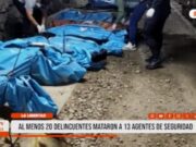 La Libertad: al menos 20 delincuentes mataron a 13 agentes de seguridad
