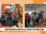 Trujillo: construcción de hospital de Cascas está paralizada