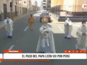El paso del papa León XIV por Perú