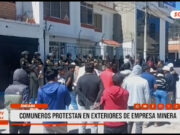 Áncash: comuneros protestan en exteriores de empresa minera