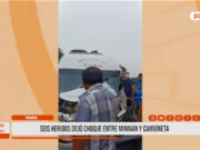 Piura: seis heridos dejó choque entre miniván y camioneta