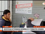 Huaraz: Detectan veterinarias informales y productos vencidos