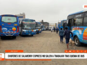Trujillo: conductores de E.T Salaverry Express no salen a trabajar
