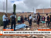 Jaén: Obrero murió tras caer del décimo piso de vivienda