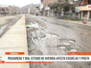 Trujillo: Polvareda y mal estado de la avenida afectan a escuelas y posta médica