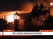Piura: tres viviendas arrasadas por incendio