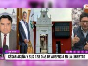 “Acuña es indolente, no está comprometido. Estamos en el penúltimo lugar con una ejecución presupuestal del 33 %”: Frank Solórzano, consejero regional de La Libertad