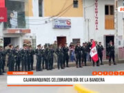 Cajamarca: cajamarquinos celebraron Día de la Bandera