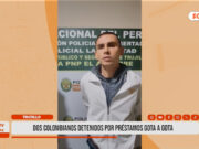 Trujillo: dos colombianos son detenidos por préstamos gota a gota