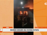 Paita: incendio arrasa vivienda y alarma a vecinos
