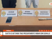 Trujillo: detienen a sujeto acusado de robo agravado con cuchillo