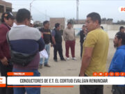 Trujillo: conductores de E.T. El Cortijo evalúan renunciar