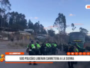 La Libertad: 500 policías liberan carretera a la sierra