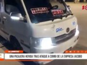 La Libertad: una pasajera herida tras ataque a combi de la empresa Jacobo