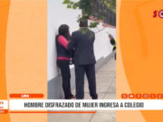 Miraflores: Hombre disfrazado de mujer ingresó sospechosamente a colegio