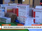 La Libertad: gerente niega desabastecimiento de medicamentos en Essalud