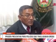 Áncash: prisión preventiva para policías que trasladaban droga