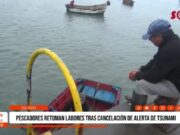 Trujillo: pescadores retoman labores tras cancelación de alerta de tsunami