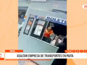 Piura: sujetos robaron 20 mil soles en boletería de E.T.