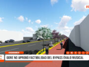Cajamarca: proyecto de bay pass sigue en evaluación técnica