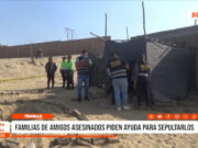 Trujillo: familiares de jóvenes asesinados piden ayuda para sepultarlos