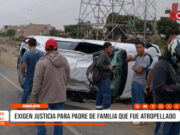 Chiclayo: familiares de hombre atropellado exigen justicia