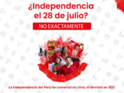 ¿Independencia el 28 de julio? No exactamente