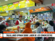 Trujillo: Congresistas reciben duras críticas de ciudadanos