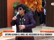 Arturo Aldama “El ángel del recuerdo” en Feliz Domingo