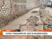Trujillo: vereda rota en Semirústica Mampuesto causa malestar vecinal