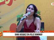 Dana Vásquez deleitó al público de «Feliz Domingo» con su impresionante voz