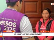 Lima: INEI rechaza maltrato verbal a censista