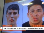 La Libertad: dos presuntos delincuentes son abatidos tras enfrentamiento