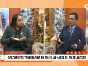 Trujillo: descuentos tributarios vigentes hasta el 29 de agosto
