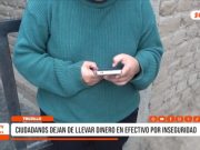 Nacional: ciudadanos dejan de llevar dinero en efectivo por inseguridad