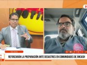 Áncash: reforzarán la preparación ante desastres entre comunidades