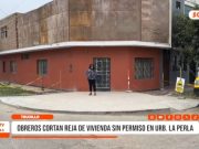 Trujillo: vecina denuncia corte de reja por obra de vereda