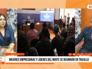 Trujillo: mujeres empresarias del norte se reunirán