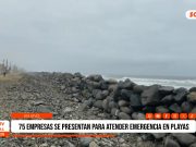 Trujillo: 75 empresas se presentan para atender emergencia en playas